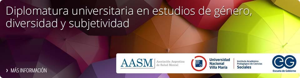 Diplomatura universitaria en estudios de género, diversidad y subjetividad